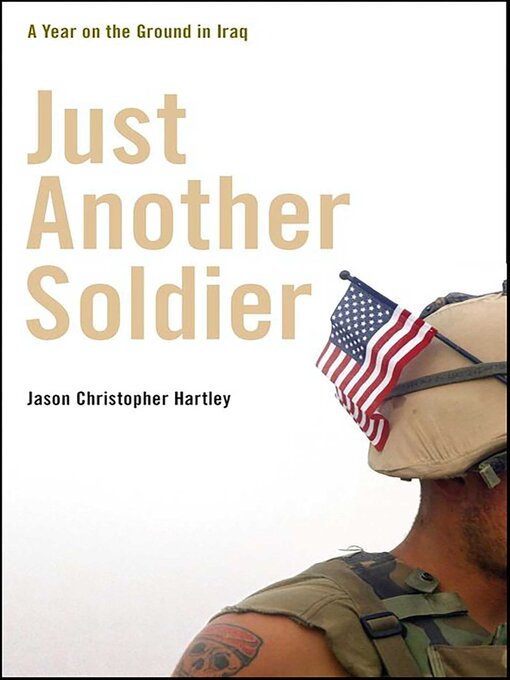 Title details for Just Another Soldier by Jason Christopher Hartley - Available